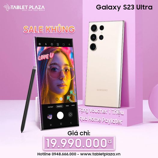 Sale khủng mua ngay S23 Ultra tại Tablet Plaza