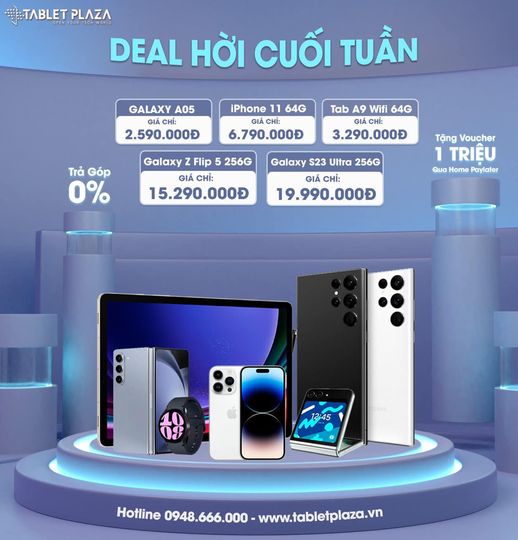 Deal hời cuối tuần giá tốt chốt ngay tại Tablet Plaza