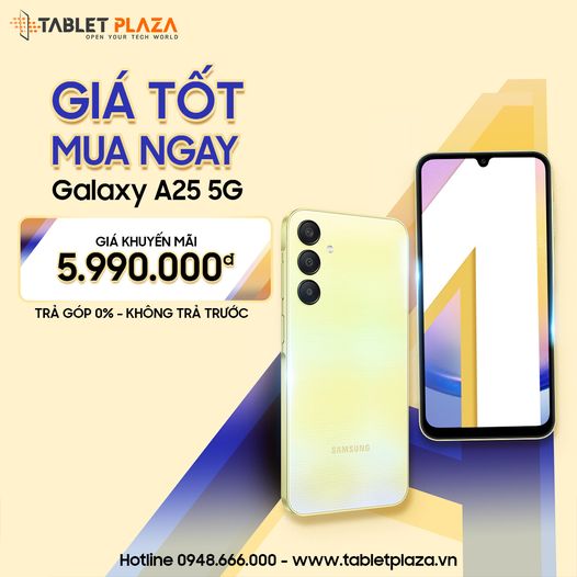 Gía tốt mua ngay Galaxy A25 5G tại Tablet Plaza