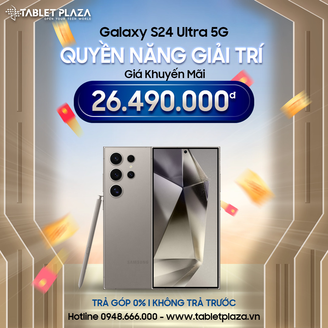 Quyền năng giải trí - galaxy s24 ultra 5g