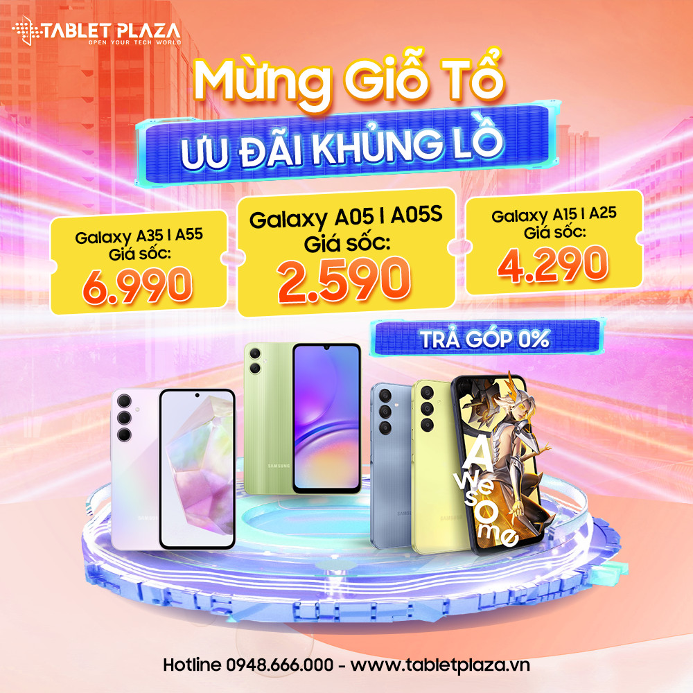 Mừng giổ tổ ưu đãi khổng lồ tại Tablet Plaza