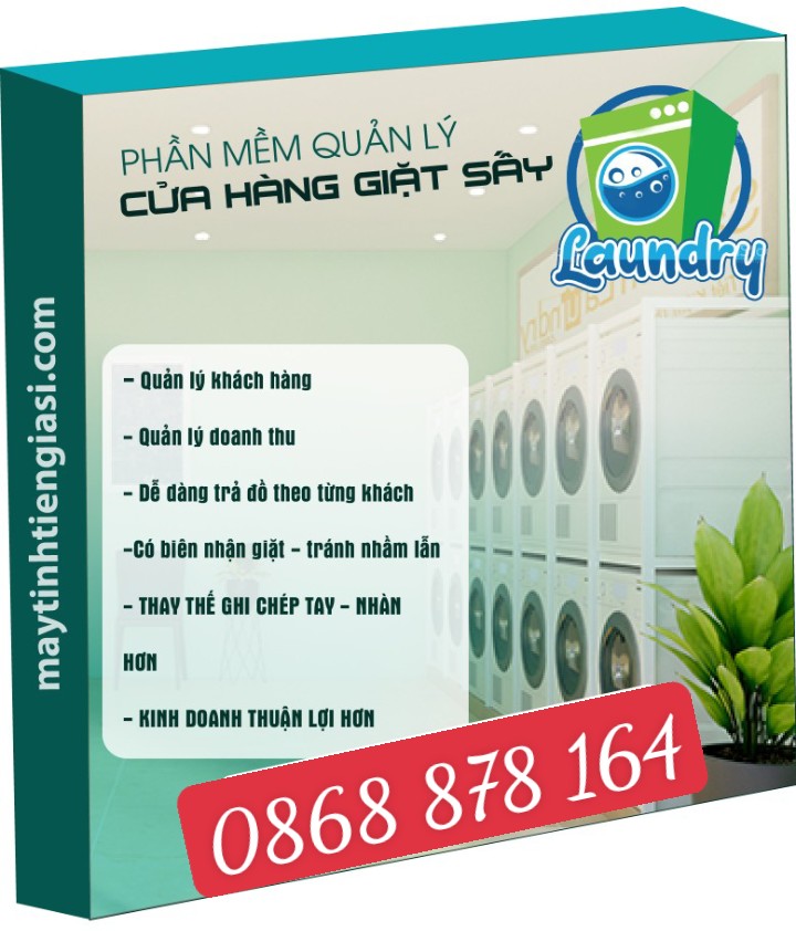 SALE OFF PHẦN MỀM QUẢN LÝ-TÍNH TIỀN CHO CỬA HÀNG GIẶT SẤY GIÁ RẺ