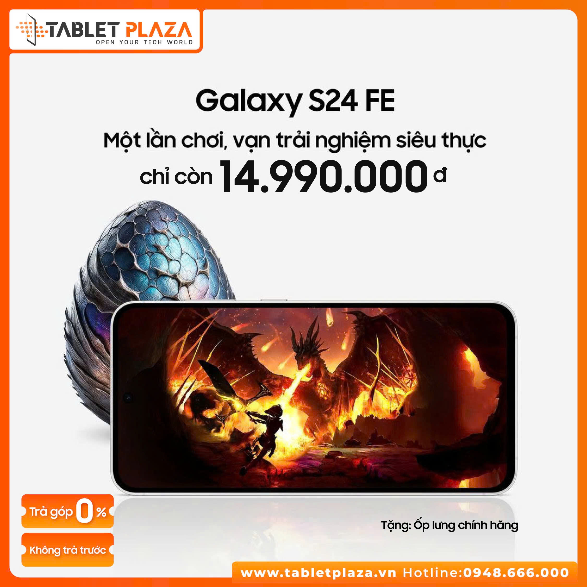 Galaxy S24 FE hiệu nặng mạnh mẽ tại Tablet Plaza