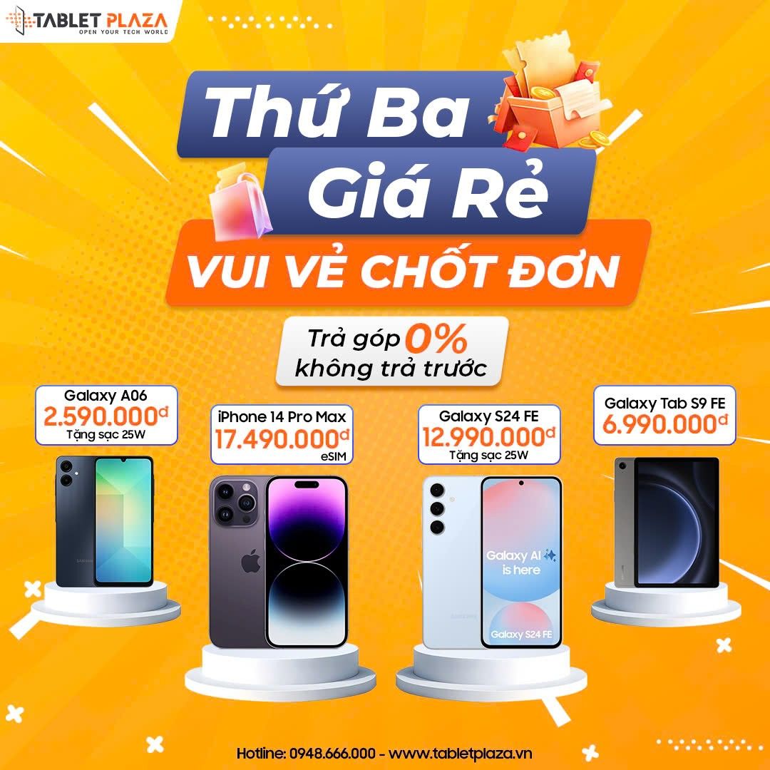 Thứ 3 giá rẻ giá deal liền tay cùng TabletPlaza TDM