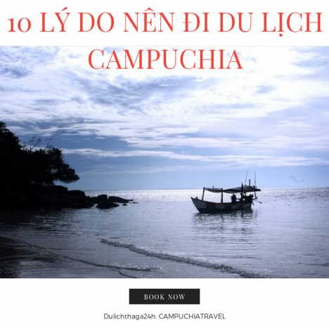 DU LỊCH CAMPUCHIA  THIÊN ĐƯỜNG BIỂN ĐẢO LỄ 2/9 GIÁ CỰC RẺ
