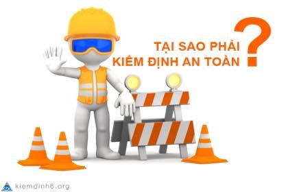 Kiểm định kỹ thuật an toàn lao động