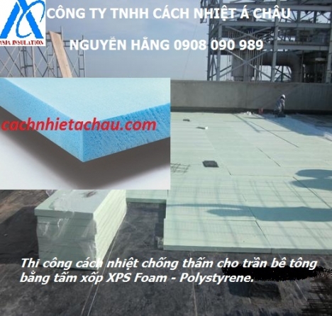 Xốp XPS cách âm tốt, chịu nhiệt cao, chống thấm. Gía rẻ