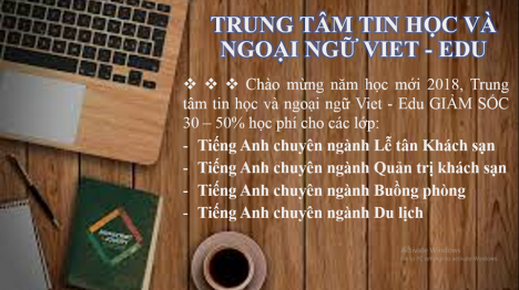 Chào mừng năm học mới, Trung tâm tin học và ngoại ngữ Viet - Edu Đà Nẵng giảm sốc 30 - 50 học phí