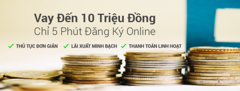 Vay tiền Online- Thuận tiện, nhanh chóng, thủ tục đơn giản