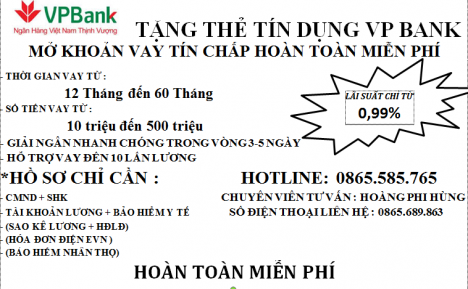 Hỗ trợ vay vốn tín chấp ngân hàng chính thống miễn phí. Từ 10 triệu đến 500 triệu,giải ngân 3-5 ngày