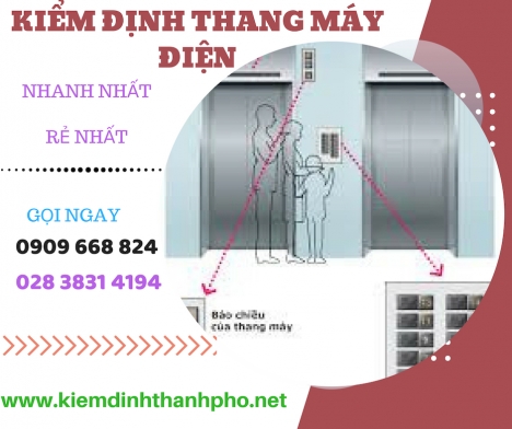 KIỂM ĐỊNH THANG MÁY ĐIỆN