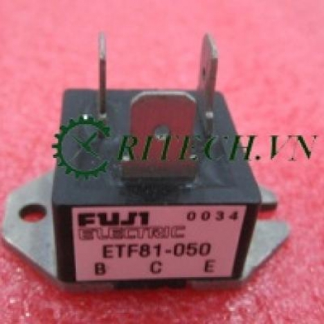 Chuyên cung cấp ETF81-050 TRANSISTOR FUJI 15A 600V chất lượng cao,chính hãng