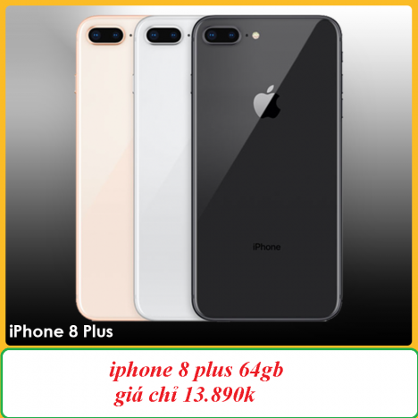 Bình dương bán trả góp iphone 8 plus 64gb chỉ 13.6990k - trả góp 0% lãi suất