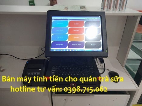 Chuyên bán máy tính tiền giá rẻ cho quán trà sữa, mỳ cay tại Rạch Gía 