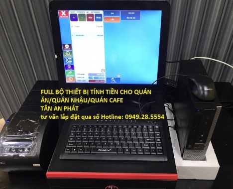 Full bộ máy tính tiền giá rẻ cho quán ốc tại Bạc Liêu