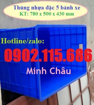 Thùng nhựa công nghiệp, thùng nhựa 5 bánh xe, thùng nhựa đẩy hàng, thùng nhựa kéo hàng,
