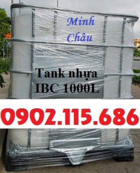 Tank IBC, tank đựng nước công trình, tank nuôi cá, tank đựng hóa chất, tank đựng dầu, tank nước 1000