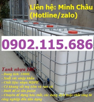 Tank IBC, tank đựng nước công trình, tank nuôi cá, tank đựng hóa chất, tank đựng dầu, tank nước 1000