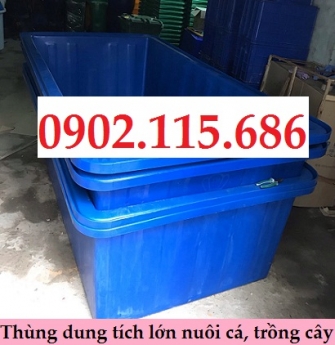 Thùng nhựa nuôi hải sản, thùng nhựa nuôi cá cảnh, thùng nhựa trồng cây to, thùng nhựa hình chữ nhật