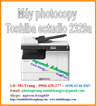 Máy photocopy Toshiba estudio 2329a chính hãng model 2020 giá siêu tốt