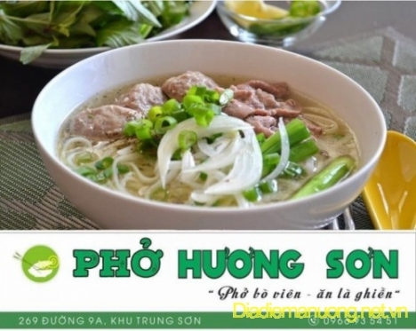 Phở Hương Sơn - Quán Phở Bò Viên Ngon Khu Trung Sơn