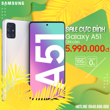 samsung a51 giá giảm chỉ còn 5.990.000đ, giá khủng hàng xịn