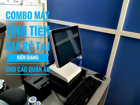 Máy tính tiền giá rẻ tại Rạch Giá cho các Nhà Hàng 
