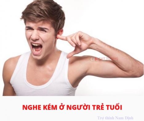 Nghe kém ở người trẻ tuổi