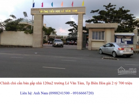 Chính chủ cần bán gấp nhà 120m2 gần trường Lê Văn Tám, Tp Biên Hòa giá 2 tỷ 700 triệu