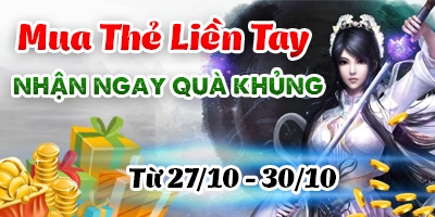 Mua Thẻ Liền Tay - Nhận Ngay Qùa Khủng