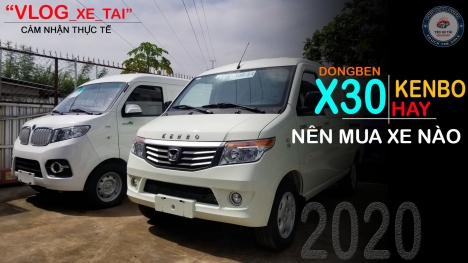 So sánh 2 dòng xe DONGBEN X30 và KENBO Van 5 chỗ | Tèo 