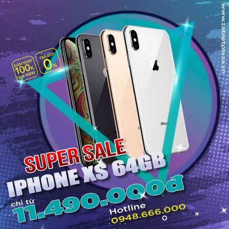 Ip xs 64gb :11. 490k tại Tablet Plaza