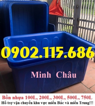 Bồn nhựa 100L, bồn nhựa 200L, bồn nhựa 300L, bồn nhựa 500L, bồn nhựa 750L, bồn nhựa nuôi cá, bồn nhự