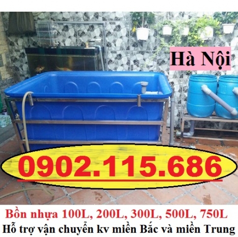 Bồn nhựa 100L, bồn nhựa 200L, bồn nhựa 300L, bồn nhựa 500L, bồn nhựa 750L, bồn nhựa nuôi cá, bồn nhự