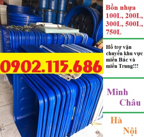 Bồn nhựa 100L, bồn nhựa 200L, bồn nhựa 300L, bồn nhựa 500L, bồn nhựa 750L, bồn nhựa nuôi cá, bồn nhự