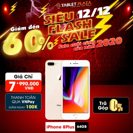 Đến ngay TABLET mua Ip 8 plus 64gb