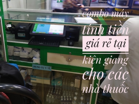 Cung cấp máy tính tiền giá rẻ cho Nhà Thuốc tại Long Xuyên