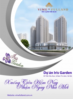 DỰ ÁN IRIS GARDEN - MỸ ĐÌNH-HÀ NỘI