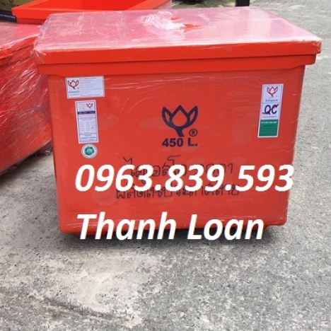 Thùng giữ lạnh hải sản tươi sống, thùng giữ lạnh 450L Thái Lan