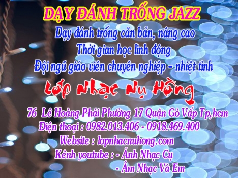 Dạy đánh trống từ căn bản đến nâng cao