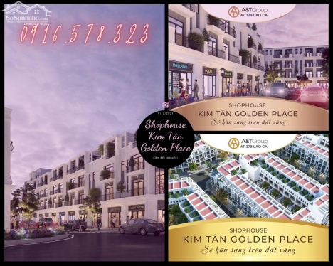 Bán nhà liền kề dự án shophouse Kim Tân golden Place