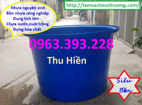 Bồn nhựa xanh công nghiệp, thùng nhựa chữ nhật dung tích lớn, thùng nhựa tròn