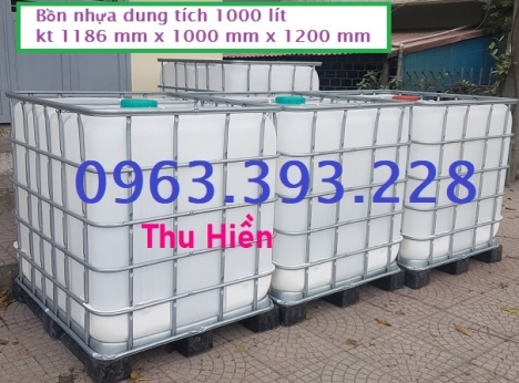 Thùng chứa hóa chất giá rẻ, tank nhựa IBC 1000 lít giá rẻ, bồn nhựa 1 khối có khung thép