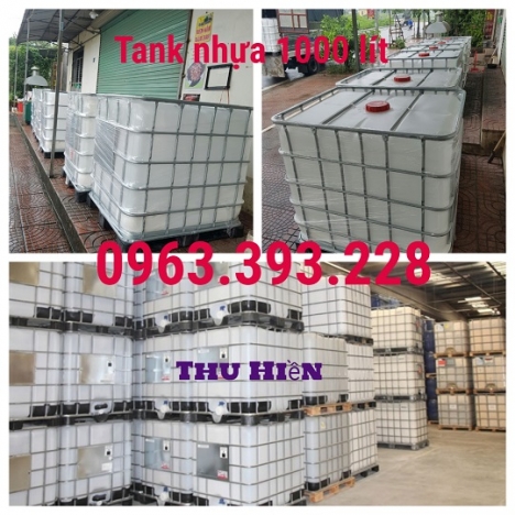 Thùng chứa hóa chất giá rẻ, tank nhựa IBC 1000 lít giá rẻ, bồn nhựa 1 khối có khung thép
