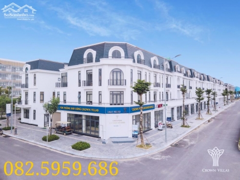 KHU ĐÔ THỊ CROWN VILLAS THÁI NGUYÊN SIÊU PHẨM ĐẦU TƯ LH 082.5959.686