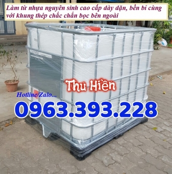 Tank nhựa có khung sắt, bồn chứa hóa chất, tank 1000 lít đã qua sử dụng, tank IBC 1 khối