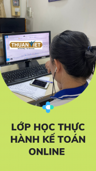 LỚP HỌC THỰC HÀNH KẾ TOÁN ONLINE