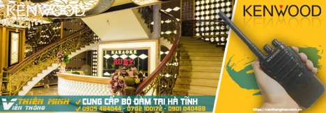 CUNG CẤP MÁY BỘ ĐÀM TẠI HÀ TĨNH - VIỄN THÔNG THIÊN MINH