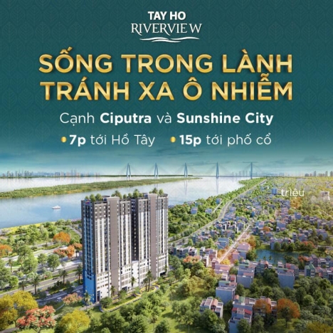 Chỉ 800 triệu, sở hữu ngay căn hộ 3PN chung cư Tây Hồ River View. LH: 0983 816 778