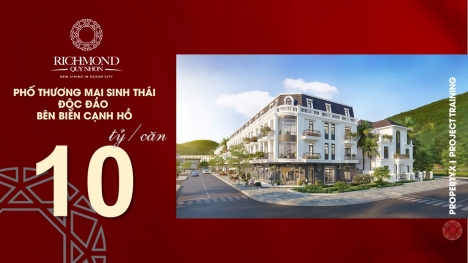 135 căn viên kim cương duy nhất Richmond Quy Nhơn biệt thự liền kề và phố thương mại